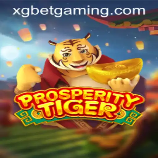 Exploring the Exciting World of ProsperityTiger: A New Gem in Online Gaming